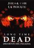 Muertos del pasado (Long Time Dead)