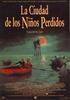 La ciudad de los nios perdidos