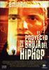 El proyecto de la bruja del Hip Hop