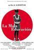 La mala educacin