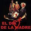 El Dia de la Madre