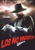 Los No Muertos (Undead)