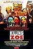 Killing Zoe