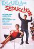 Escuela de seduccin