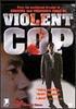 Polica violento (Violent cop)